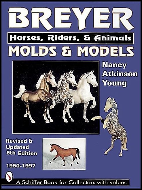 Nancy Atkinson Young | Breyer Molds And Models