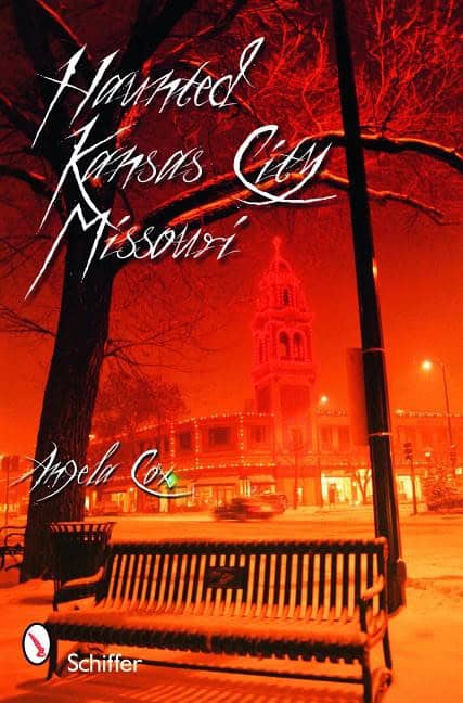 Cox, Angie | Haunted kansas city, missouri