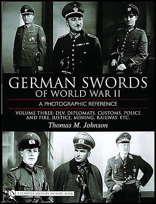 Thomas M. Johnson | German Swords Of World War Ii : A Photographic Reference