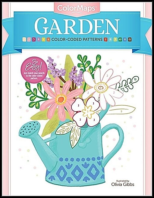 Olivia Gibbs | Colormaps : Garden : Color-Coded Patterns Adult Coloring Book