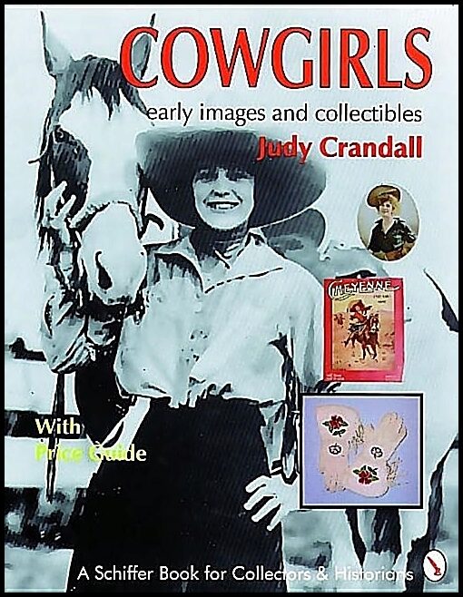 Judy Crandall | Cowgirls : Early Images and Collectibles