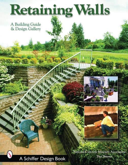 National Concrete Masonry Association | Retaining Walls : A Building Guide and Design Gallery