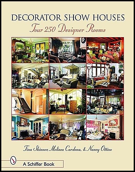 Tina Skinner | Decorator Show Houses : Tour 250 Designer Rooms
