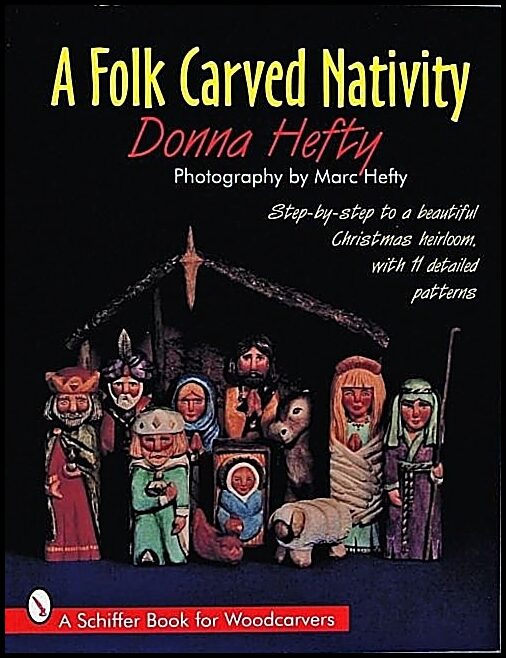 Donna Hefty | A Folk Carved Nativity