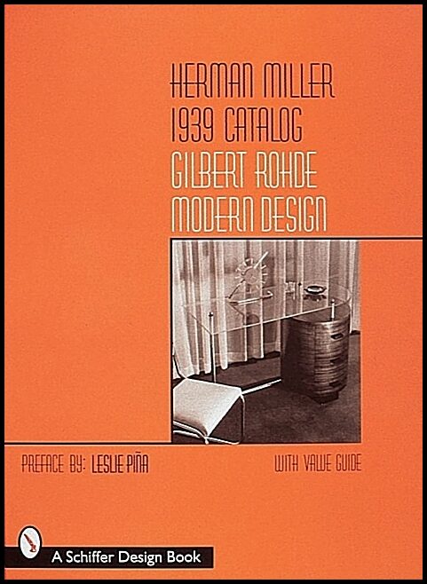 Leslie Piña | Herman Miller 1939 Catalog : Gilbert Rohde Modern Design