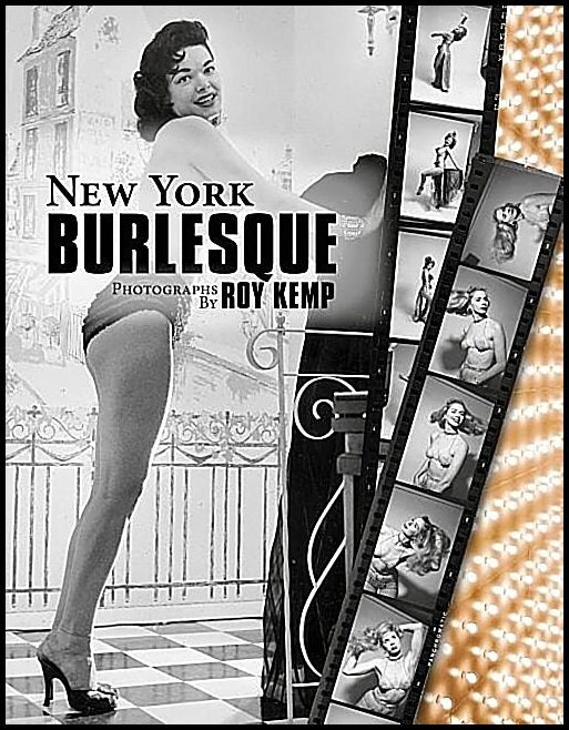 Roy Kemp | New York Burlesque : Photographs by Roy Kemp