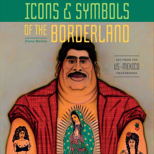 Diana Molina | Icons & Symbols Of The Borderland