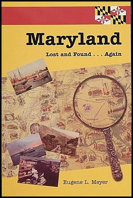 Eugene L Meyer | Maryland Lost And Found...Again
