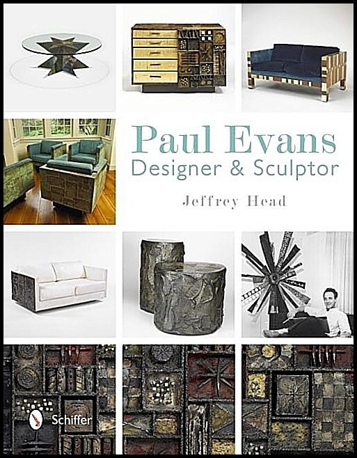 Head, Jeffrey | Paul evans : Designer & sculptor