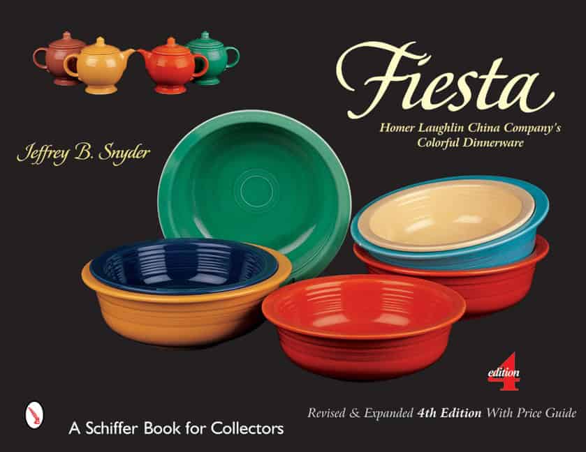 Jeffrey B. Snyder | Fiesta : Homer Laughlin China Company's Colorful Dinnerware