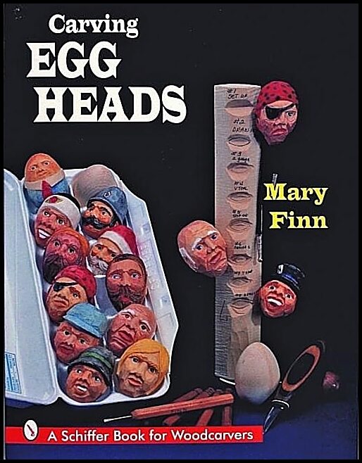 Mary Finn | Carving Egg Heads