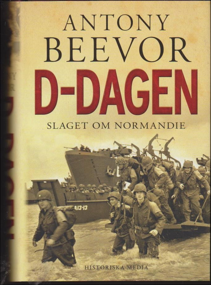 Beevor, Antony | D-dagen : Slaget om Normandie