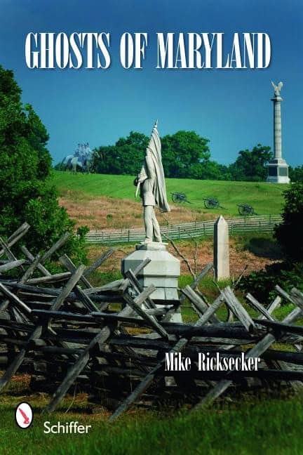 Ricksecker, Mike | Ghosts of maryland