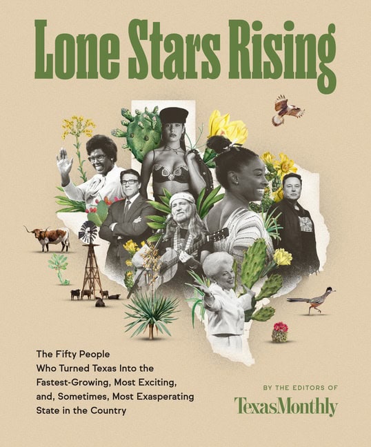 Editors of Texas Monthly | Lone Stars Rising