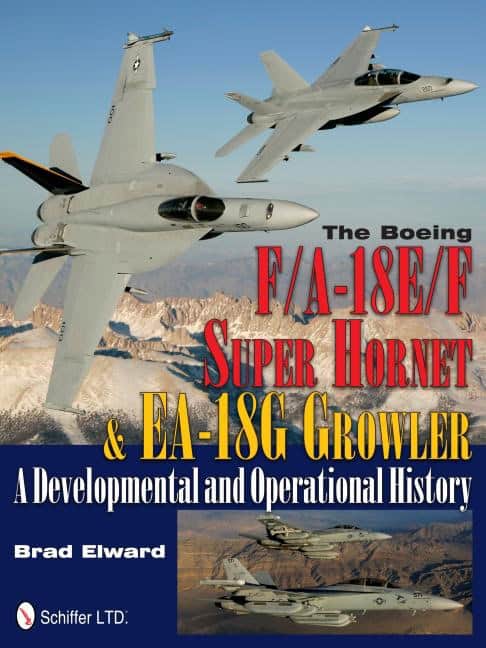 Edward, Brad | Boeing f/a-18e/f super hornet & ea-18g growler : A developmental and operat