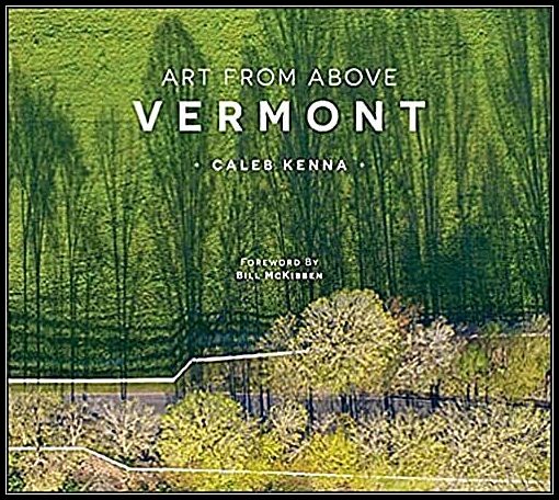 Caleb Kenna - Bill McKibben | Art From Above Vermont : Vermont