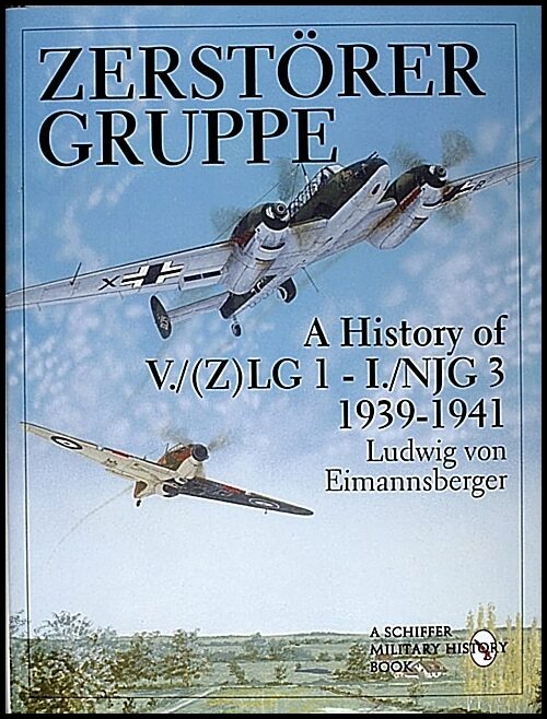 Ludwig von Eimannsberger | Zerstörergruppe