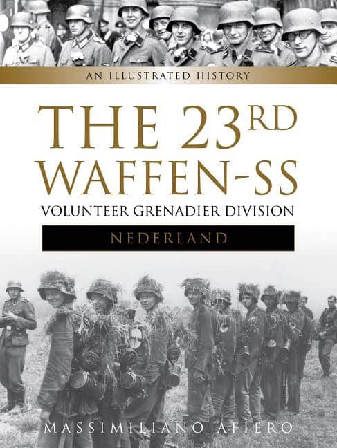 Afiero, Massimiliano | 23rd waffen ss volunteer panzer grenadier division nederland : An illustrat