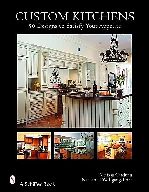Melissa Cardona | Custom Kitchens : 50 Designs to Satisfy Your Appetite