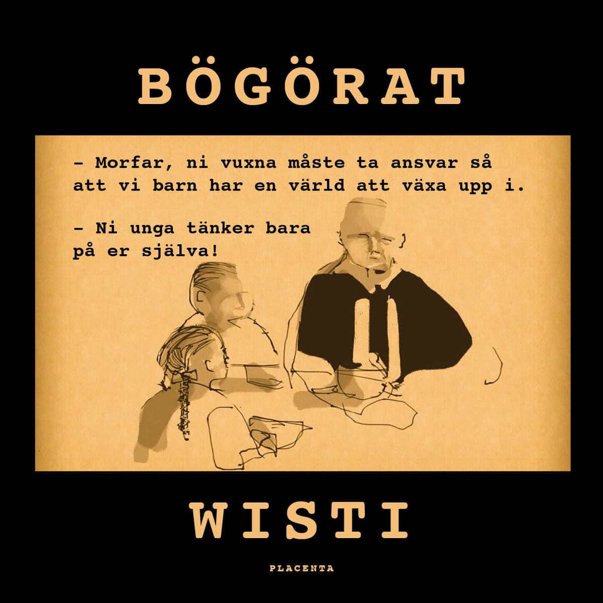 Wisti, Kent | Bögörat