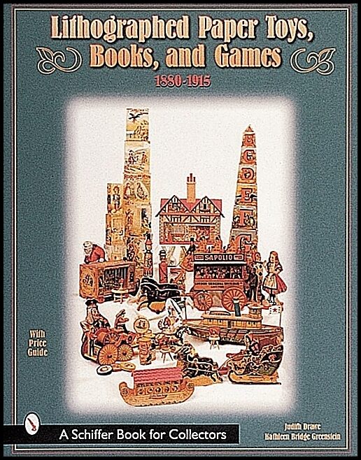Judith Anderson Drawe | Lithographed Paper Toys, Books, And Games : 1880-1915