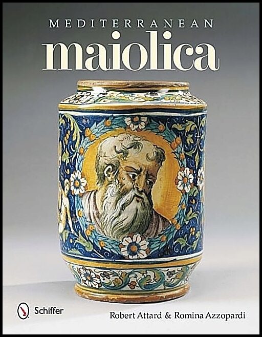 Attard, Robert | Mediterranean maiolica