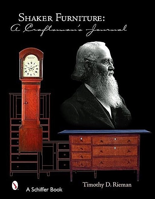 Timothy D. Rieman | Shaker Furniture : A Craftsman's Journal