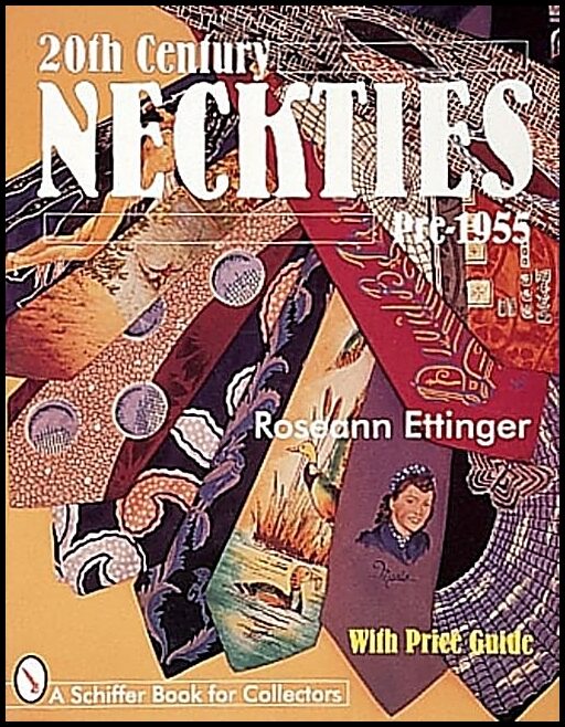 Roseann Ettinger | 20th Century Neckties : Pre-1955 : Pre-1955