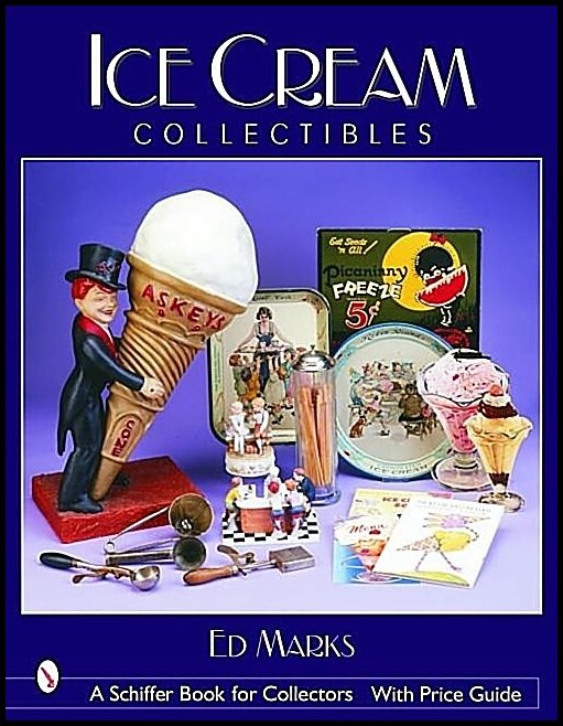 Ed Marks | Ice Cream Collectibles