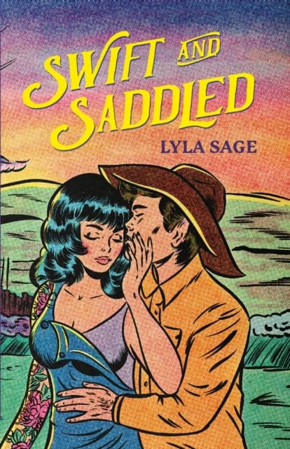 Sage, Lyla | Swift and Saddled