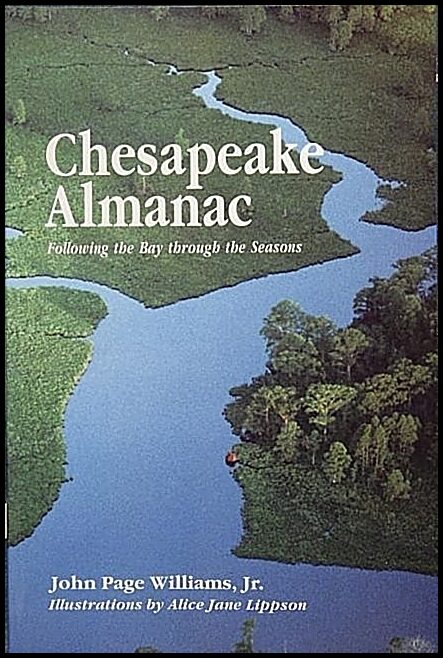 John Page Williams | Chesapeake Almanac : Following the Bay through the Seasons