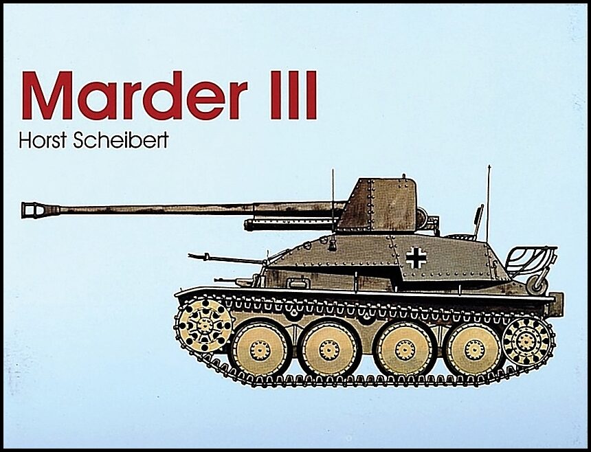 Horst Scheibert | Marder Iii