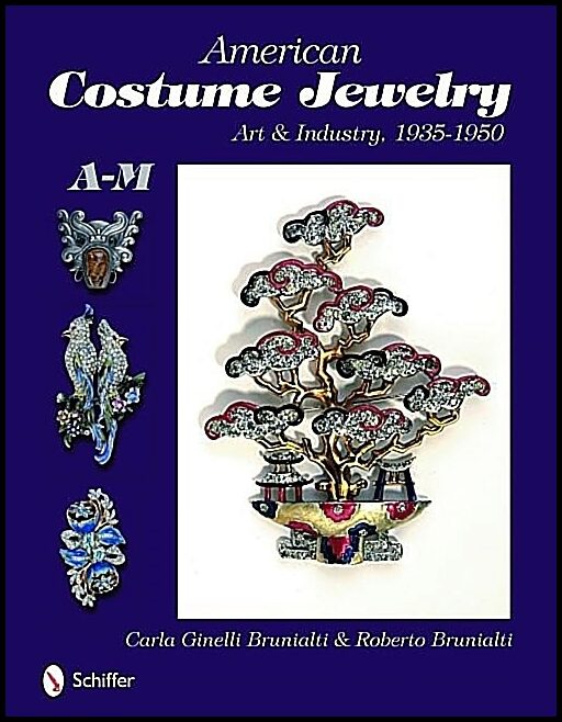 Roberto &amp | Carla Ginelli Brunialti | American Costume Jewelry : Art & Industry, 1935-1950, A-M