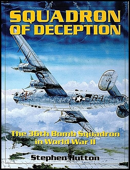 Stephen M. Hutton | Squadron Of Deception