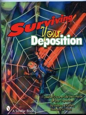 Fredric J. Friedberg | Surviving Your Deposition