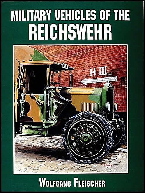 Fleischer, Wolfgang | Military vehicles of the reichswehr