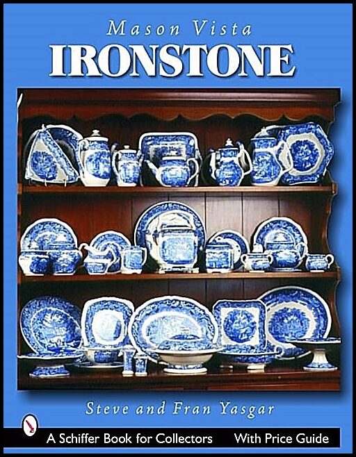 Steve Yasgar - Fran Yasgar | Mason's Vista Ironstone