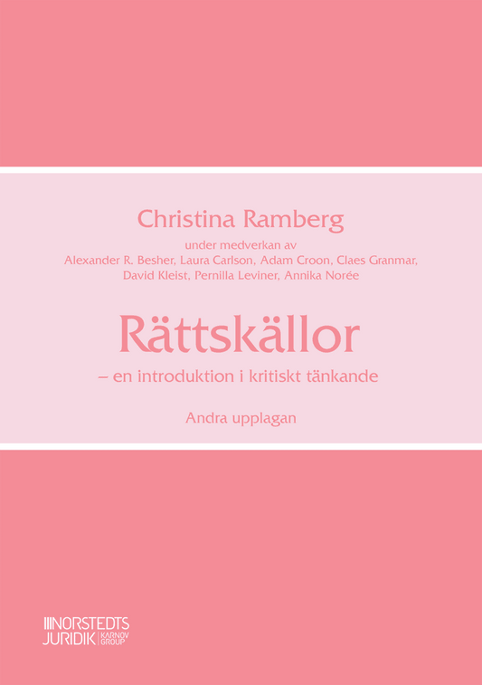 Ramberg, Christina | Besher, Alexander | Carlson, Laura | Croon, Adam | Granmar, Claes | Kleist, David | Leviner, Pernil...