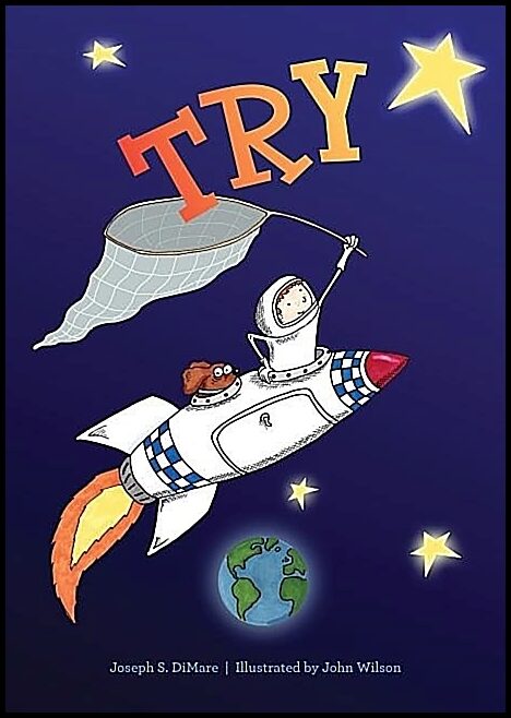 Joseph S. DiMare - John Wilson | Try : Building Confidence for Children