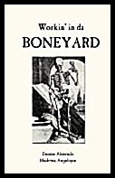 Alvarado, Denise | Angelique, Madrina | Workin' in Da Boneyard