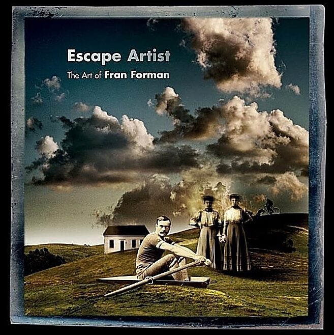Forman, Francis P | Escape artist : The art of fran forman