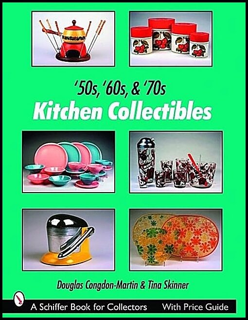 Douglas Congdon-Martin | 50s, '60s, & '70s Kitchen Collectibles