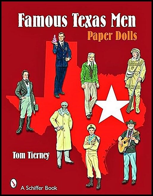 Tom Tierney | Famous Texas Men : Paper Dolls