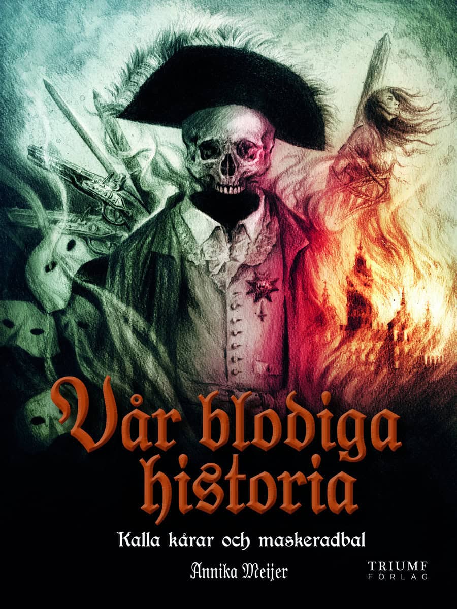 Meijer, Annika | Kalla kårar och maskeradbal