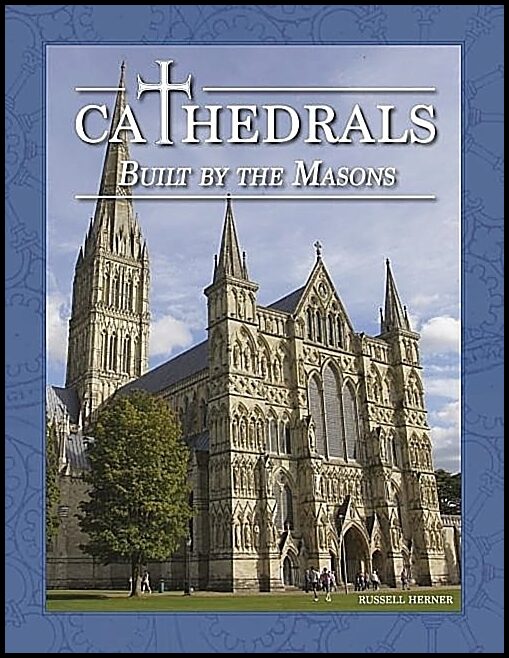 Herner, Russell | Cathedrals built by the masons