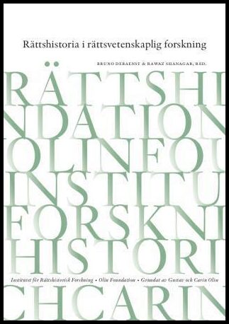 Debaenst, Bruno | Shanagar, Rawaz [red.] | Rättshistoria i rättsvetenskaplig forskning – Urval av uppsatser från 2019 år...