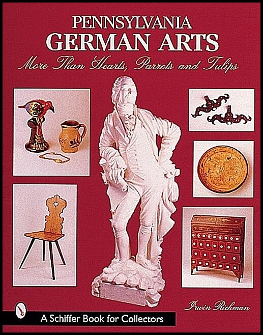 Irwin Richman | Pennsylvania German Arts