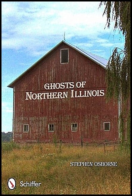Stephen Osborne | Ghosts Of Northern Illinois