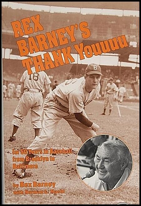 Rex Barney | Rex Barney's Thank Youuuu For 50 Years In Baseball From Broo
