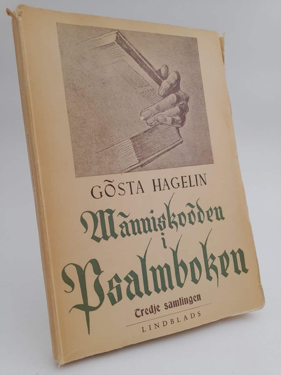 Hagelin, Gösta | Människoöden i psalmboken : Tredje samlingen